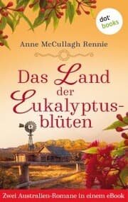 Cover von Das Land der Eukalyptusblüten: Zwei Romane in einem eBook