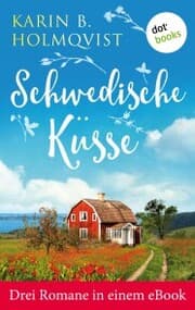 Cover von Schwedische Küsse: Drei Romane in einem eBook