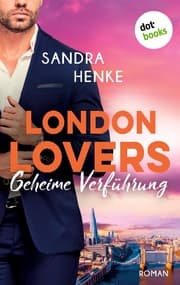 Cover von LONDON LOVERS - Geheime Verführung