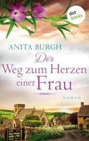 Cover von Der Weg zum Herzen einer Frau