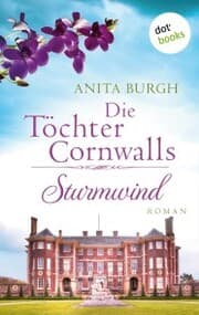 Cover von Die Töchter Cornwalls: Sturmwind - Band 2