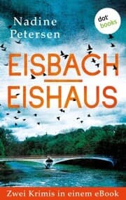 Cover von Eisbach & Eishaus: Zwei Kriminalromane in einem eBook