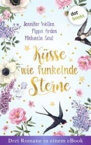 Cover von Küsse wie funkelnde Sterne - Drei Romane in einem eBook