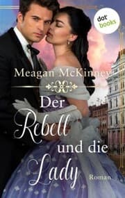 Cover von Der Rebell und die Lady
