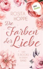 Cover von Die Farben der Liebe