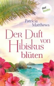 Cover von Der Duft von Hibiskusblüten