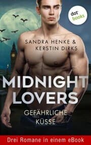 Cover von Midnight Lovers: Gefährliche Küsse