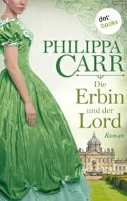 Cover von Die Erbin und der Lord: Die Töchter Englands: Band 9