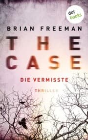 Cover von THE CASE - Die Vermisste - Ein Fall für Detective Stride 1