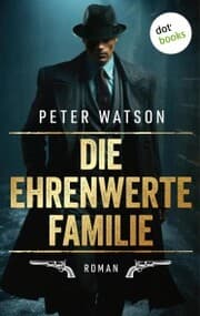 Cover von Die ehrenwerte Familie