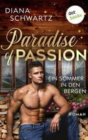 Cover von Paradise of Passion - Ein Sommer in den Bergen