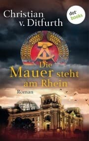 Cover von Die Mauer steht am Rhein
