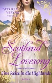 Cover von Scotland Lovesong - Eine Reise in die Highlands