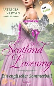 Cover von Scotland Lovesong - Ein englischer Sommerball