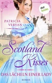 Cover von Scotland Kisses - Das Lächeln einer Lady