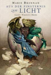 Cover von Lady Trents Erbe: Aus der Finsternis zum Licht