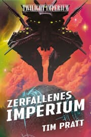 Cover von Twilight Imperium: Zerfallenes Imperium