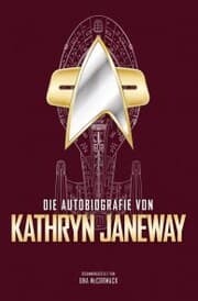 Cover von Die Autobiografie von Kathryn Janeway