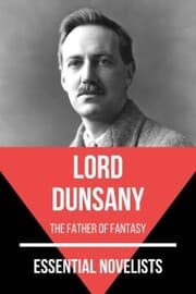 Cover von Essential Novelists - Lord Dunsany