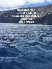 Cover von Kreuzfahrten ..mal anders! Kompakt Reiseführer Kanaren 2019/2020