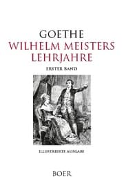 Cover von Wilhelm Meisters Lehrjahre, Band 1