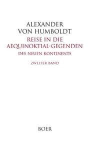 Cover von Reise in die Aequinoktial-Gegenden des neuen Kontinents Band 2