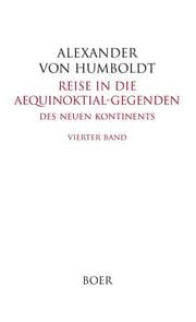 Cover von Reise in die Aequinoktial-Gegenden des neuen Kontinents Band 4