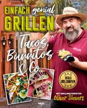 Cover von Einfach genial Grillen: Tacos, Burritos & Co