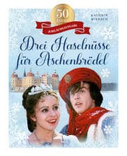 Cover von 50 Jahre Drei Haselnüsse für Aschenbrödel