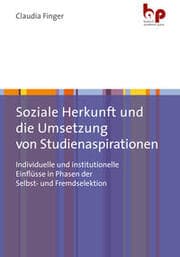 Cover von Soziale Herkunft und die Umsetzung von Studienaspirationen