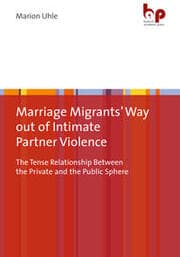 Cover von Marriage Migrants' Way out of Intimate Partner Violence