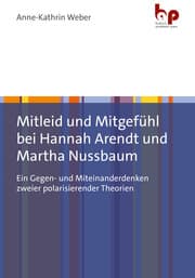 Cover von Mitleid und Mitgefühl bei Hannah Arendt und Martha Nussbaum