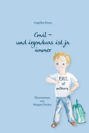 Cover von Emil - und irgendwas ist ja immer