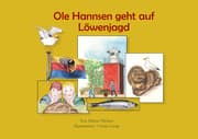 Cover von Ole Hannsen geht auf Löwenjagd