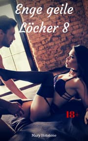 Cover von Enge geile Löcher 8