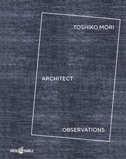 Cover von Toshiko Mori - Architect Observations