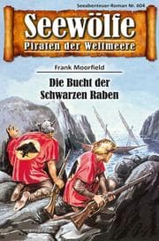 Cover von Seewölfe - Piraten der Weltmeere 604