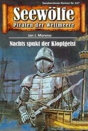 Cover von Seewölfe - Piraten der Weltmeere 627