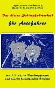 Cover von Das kleine Schimpfwörterbuch für Autofahrer