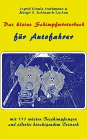 Cover von Das kleine Schimpfwörterbuch für Autofahrer