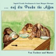 Cover von ... auf die Pauke ihr Affen