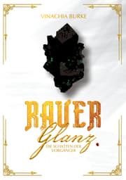 Cover von Rauer Glanz - Die Schatten der Vorgänger