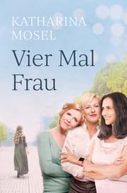 Cover von Vier Mal Frau