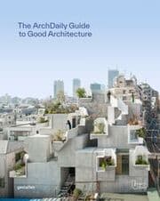 Cover von The ArchDaily Guide to Good Architecture