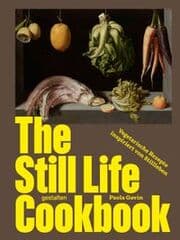 Cover von The Still Life Cookbook (DE)