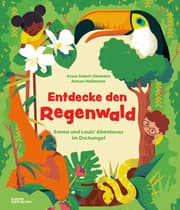 Cover von Entdecke den Regenwald