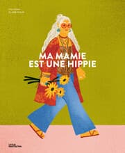Cover von Ma mamie est une hippie