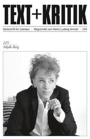 Cover von TEXT + KRITIK 225 - Sibylle Berg