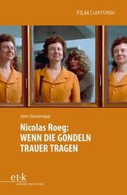 Cover von Nicolas Roeg: Wenn die Gondeln Trauer tragen
