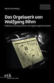 Cover von Das Orgelwerk von Wolfgang Rihm